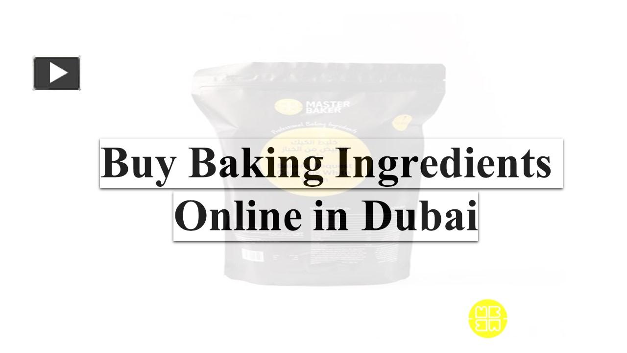 PPT Baking Ingredients in Dubai PowerPoint presentation free to
