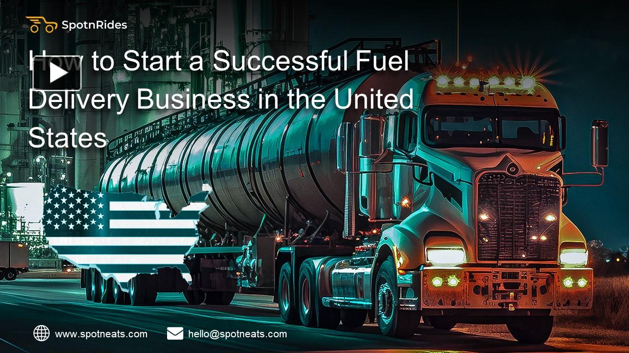 PPT How to Start a Successful Fuel Delivery Business in the United