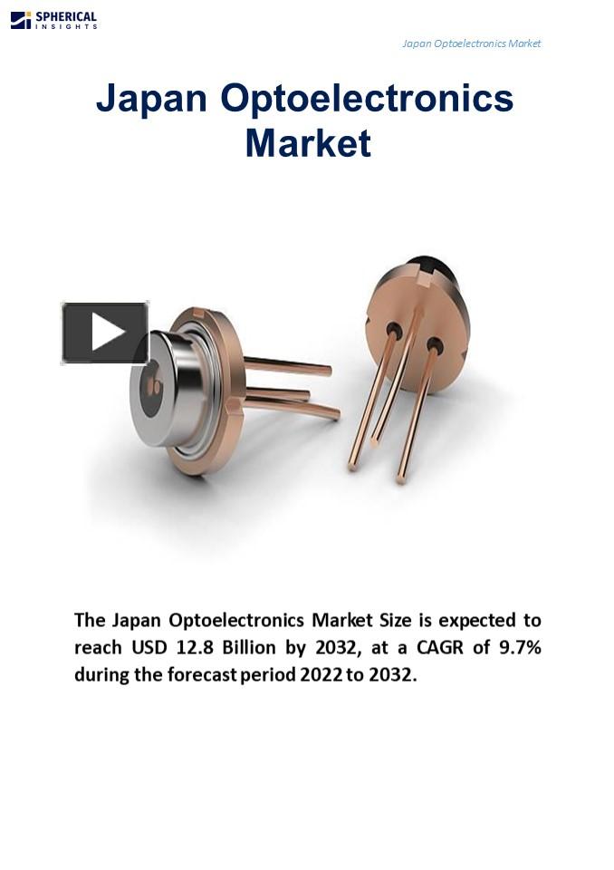 PPT Japan Optoelectronics Market Size, Share, Forecasts to 2032