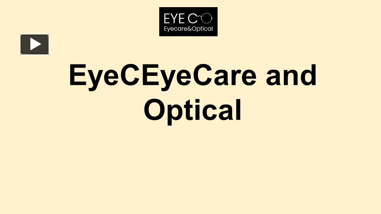 PPT Eye Care Professionals in Mississauga PowerPoint presentation
