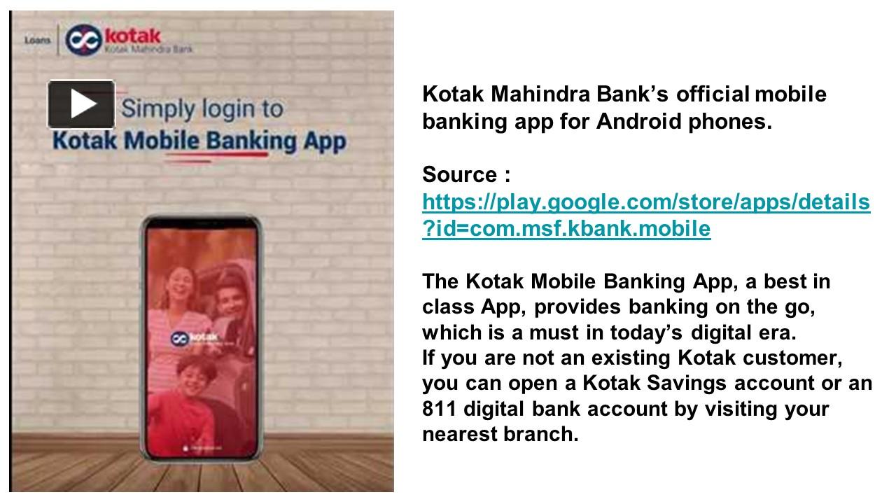 PPT Kotak Mahindra Bank’s official mobile banking app for Android