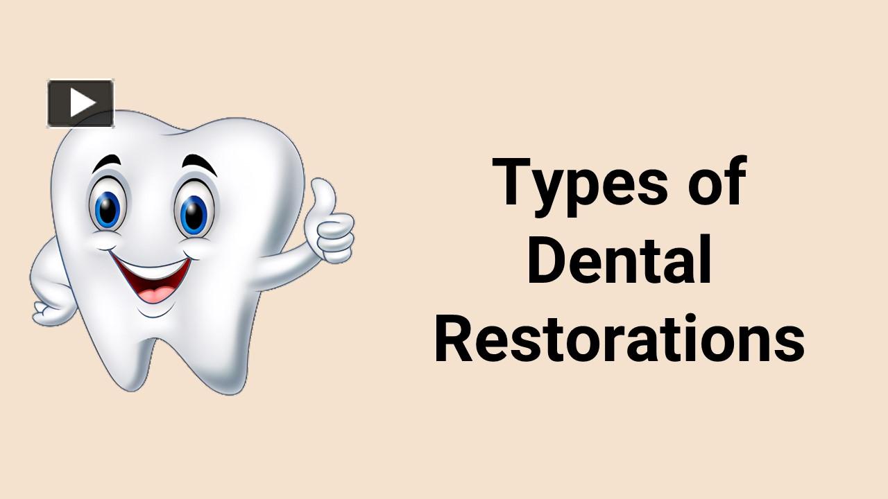 PPT Types of Dental Restorations PowerPoint presentation free to