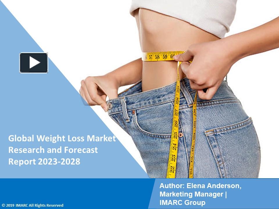 PPT Weight Loss Market PPT Growth, Outlook, Demand, Keyplayer