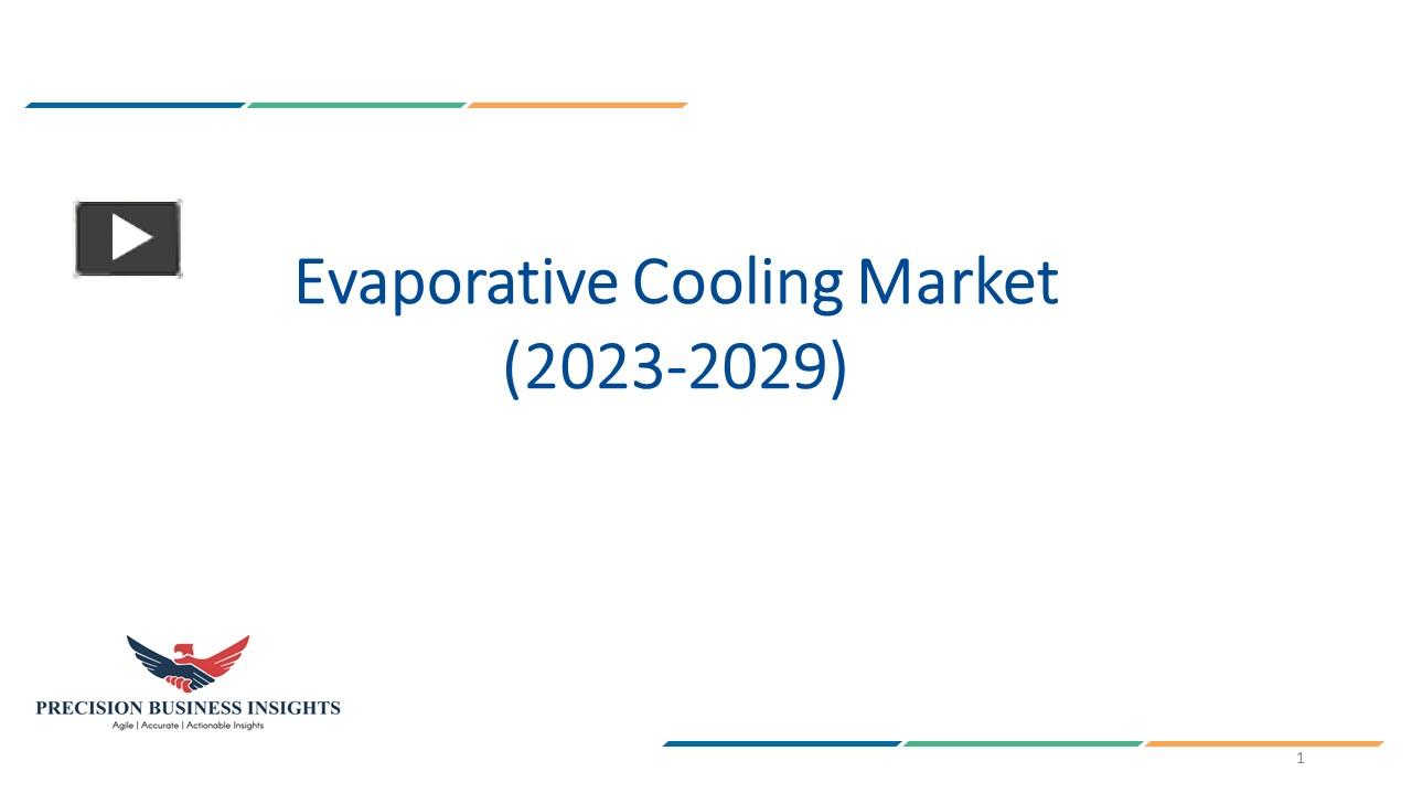 PPT Evaporative Cooling Market Size, Growth, Trends and Forecast 2029 PowerPoint presentation