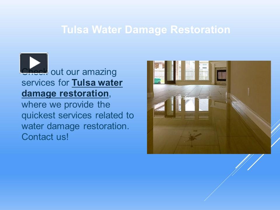 PPT Tulsa Water Damage Restoration PowerPoint presentation free to
