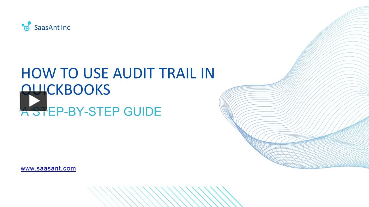 PPT How to Use Audit Trail in QuickBooks Desktop and QuickBooks