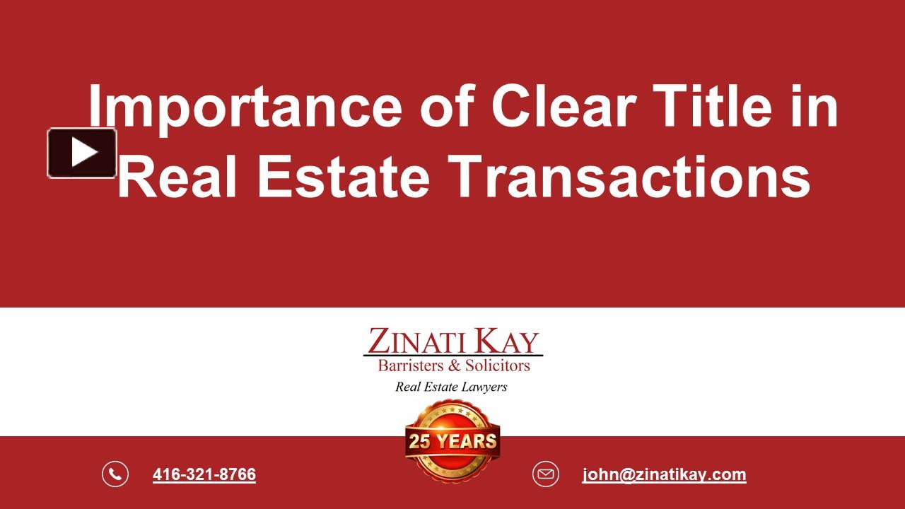 PPT The Importance of Clear Titles in Real Estate Transactions
