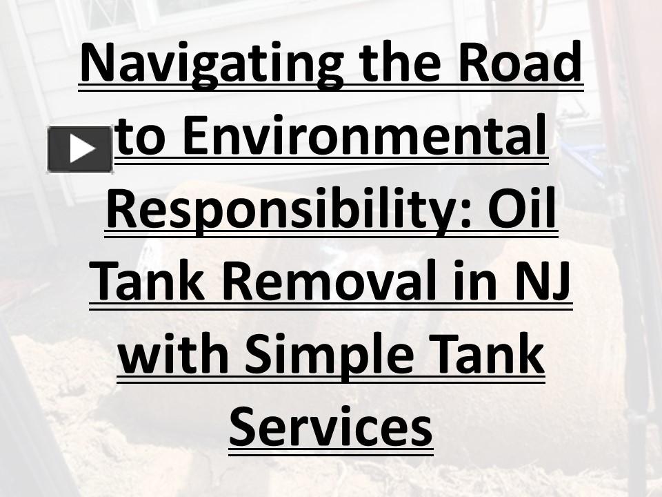 PPT Navigating the Road to Environmental Responsibility Oil Tank