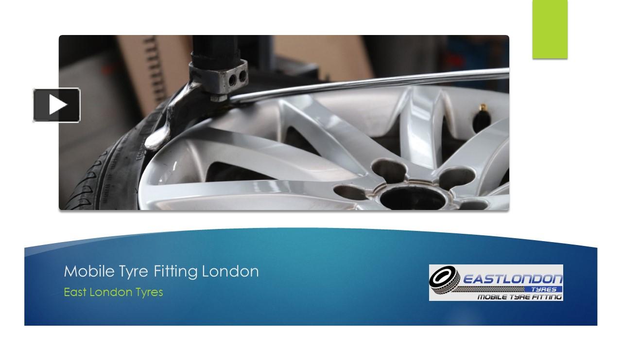PPT Mobile Tyre Fitting London East London Tyres PowerPoint presentation free to download