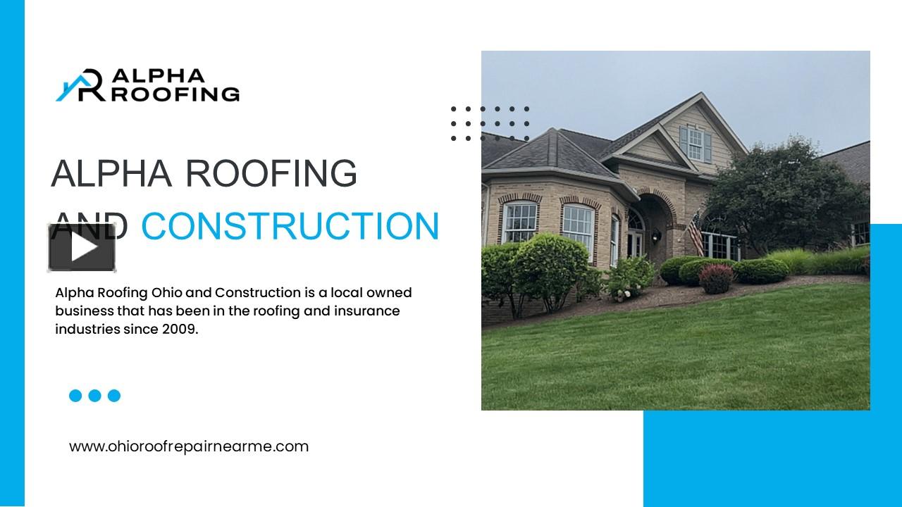 PPT 1 Roofing Repair Contractor Ohio Alpha Roofing and