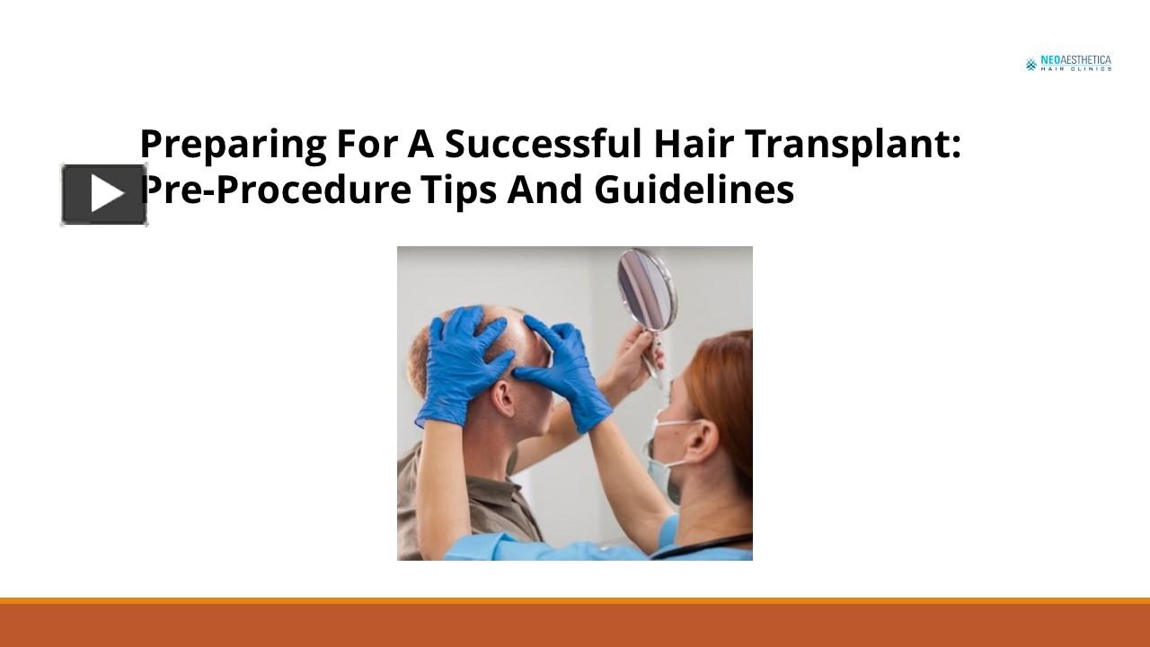 PPT Preparing For A Successful Hair Transplant PreProcedure Tips