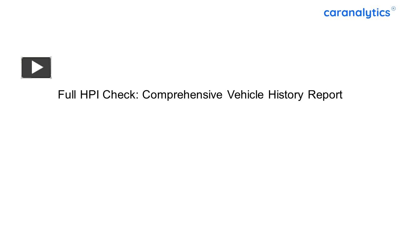 PPT Comprehensive Vehicle History Report Uncover Every Detail with