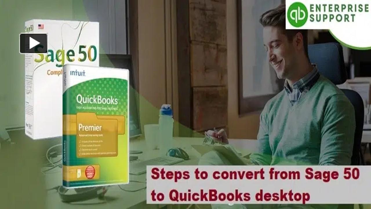 PPT How to Convert from Sage 50 to QuickBooks Desktop? PowerPoint
