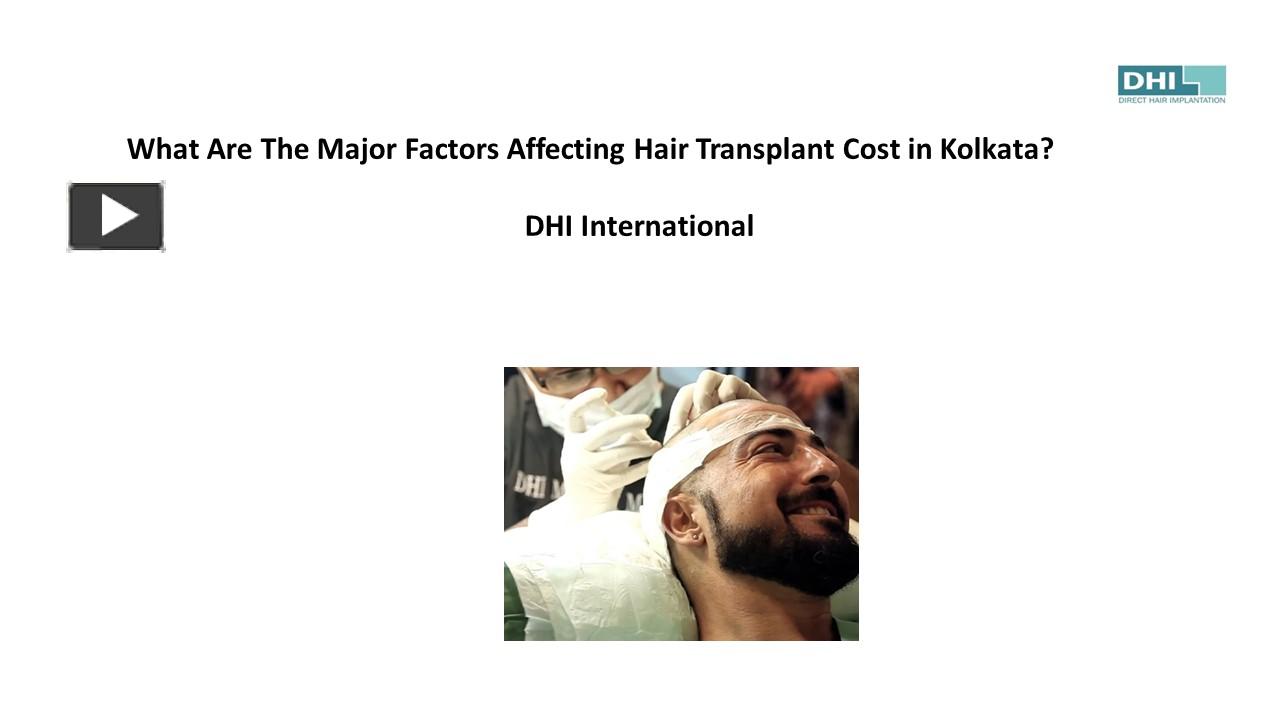 PPT What Are The Major Factors Affecting Hair Transplant Cost in