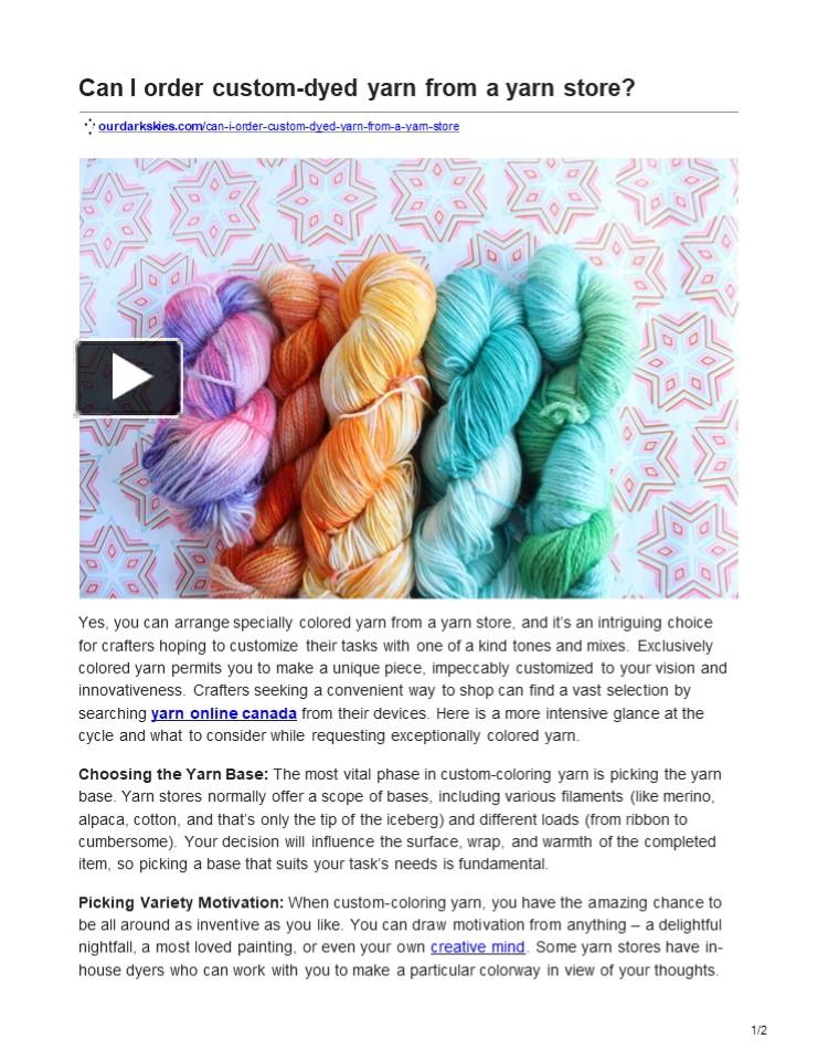 PPT Can I order customdyed yarn from a yarn store PowerPoint