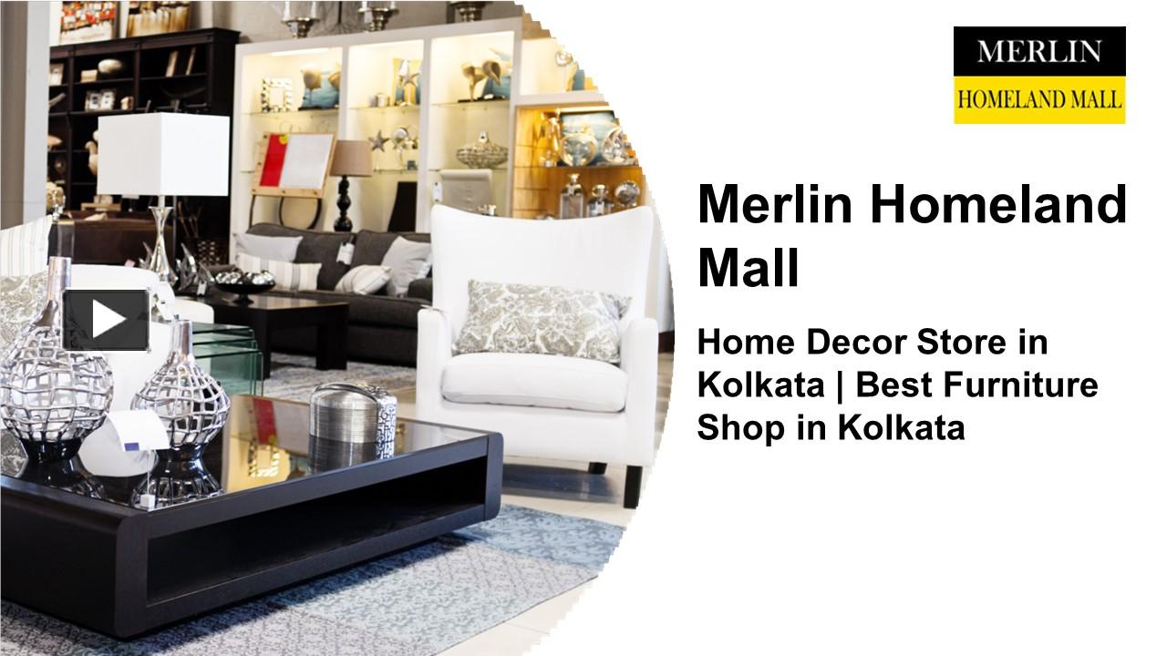 PPT Elevate Your Space Uncover the Best Home Decor Store in Kolkata
