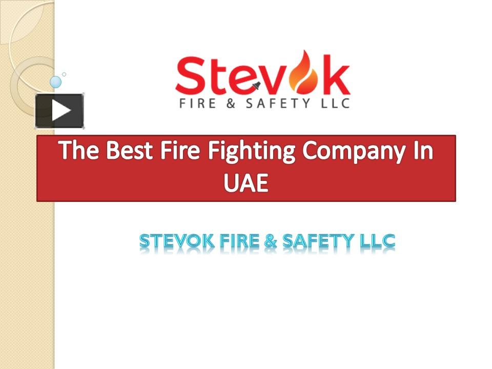 PPT The Best Fire Fighting Company In UAE PowerPoint presentation