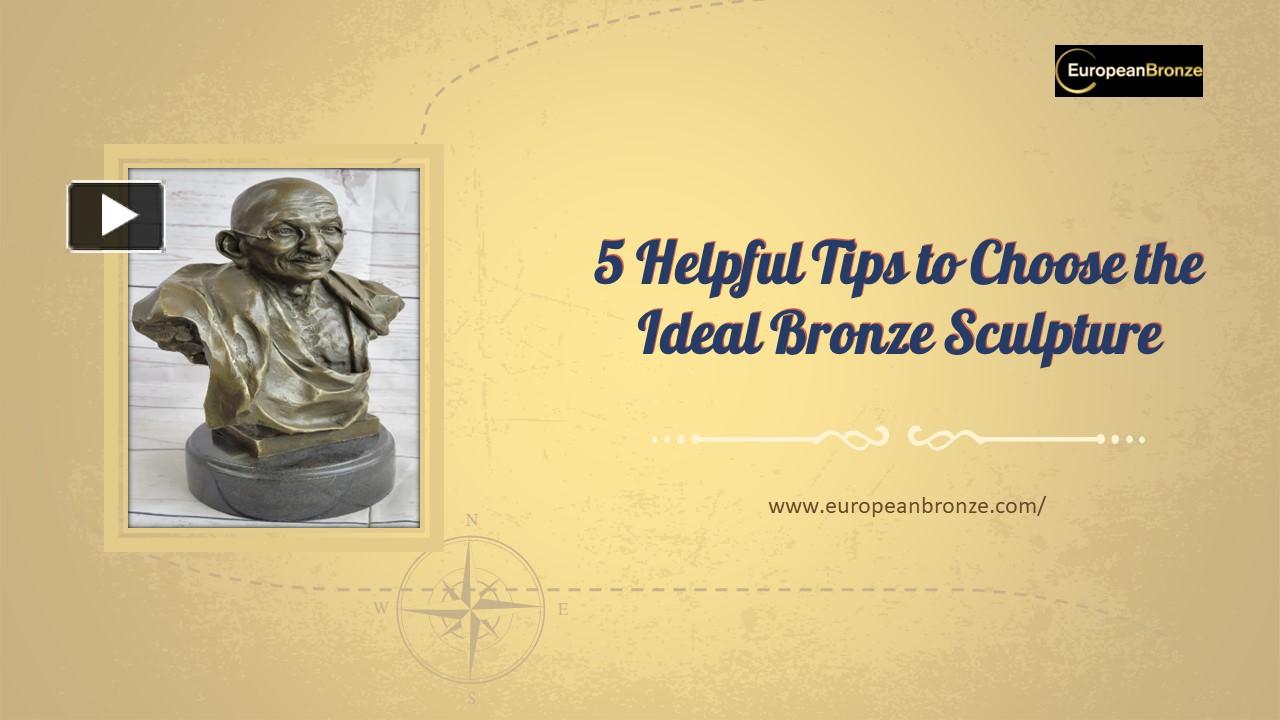 PPT 5 Helpful Tips to Choose the Ideal Bronze Sculpture PowerPoint presentation free to