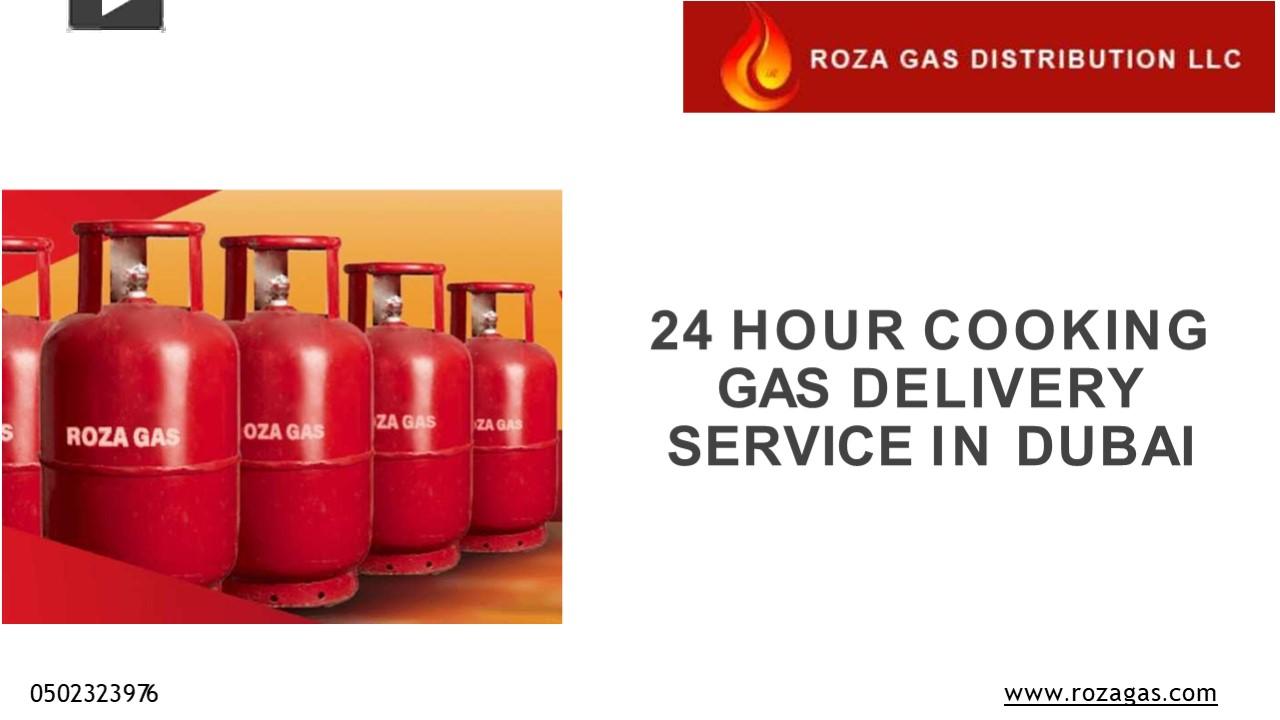 PPT 24 Hour Cooking Gas Delivery Service in Dubai PowerPoint