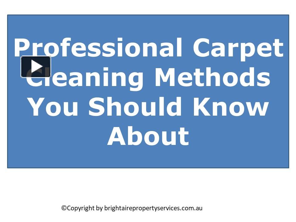PPT Professional Carpet Cleaning Methods You Should Know About