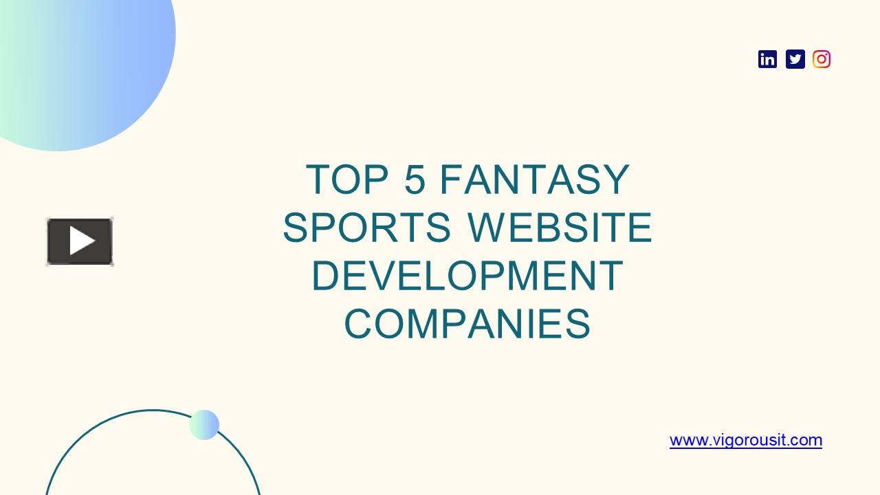 PPT Top 5 Fantasy Sports site Development Companies PowerPoint presentation free to