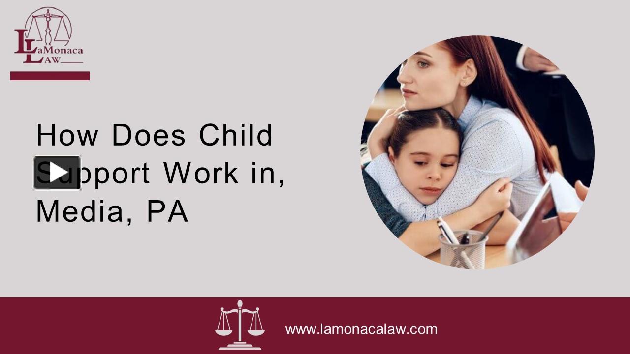 PPT How Does Child Support Work in, Media, PA PowerPoint presentation