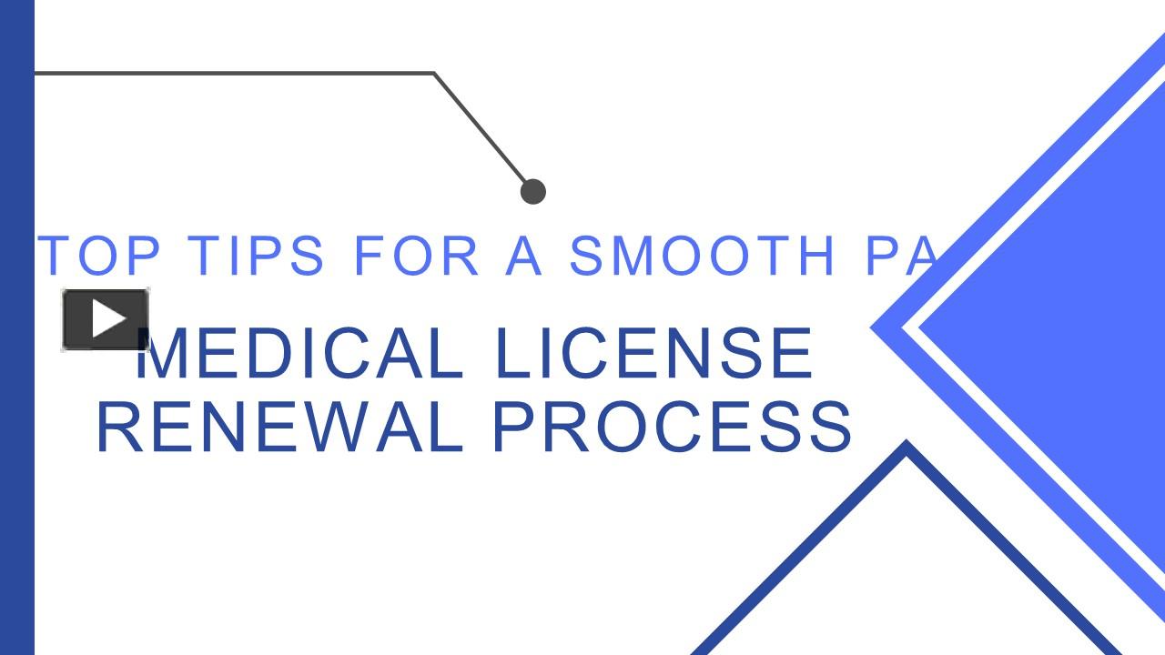 PPT Top Tips for a Smooth PA Medical License Renewal Process