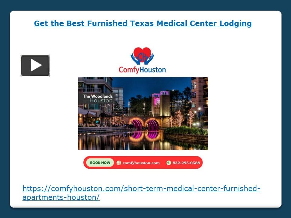 PPT Get the Best Furnished Texas Medical Center Lodging PowerPoint