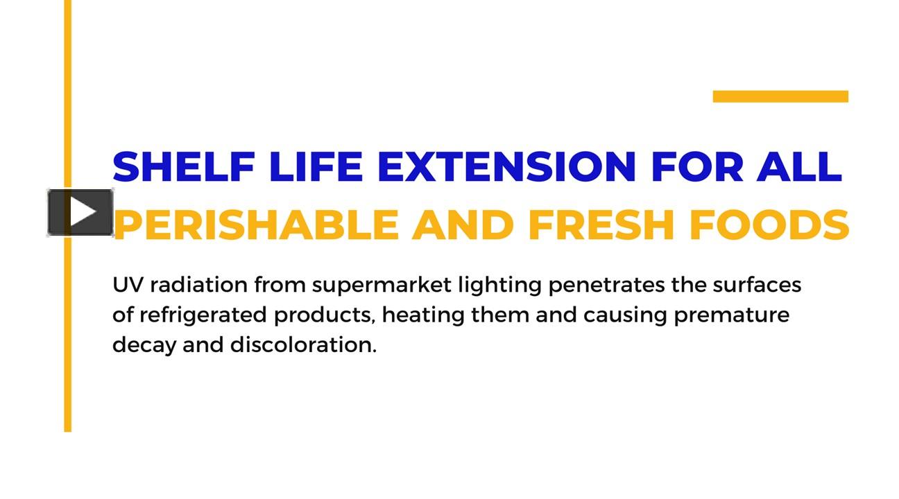 PPT Shelf Life Extension For All Perishable and Fresh Foods PowerPoint presentation free to