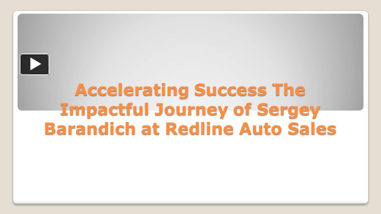 PPT Accelerating Success The Impactful Journey of Sergey Barandich