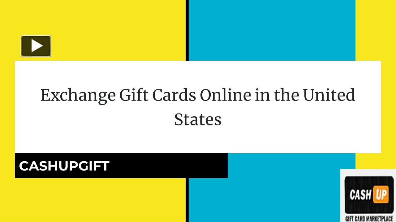 PPT Exchange Gift Cards Online in the United States PowerPoint