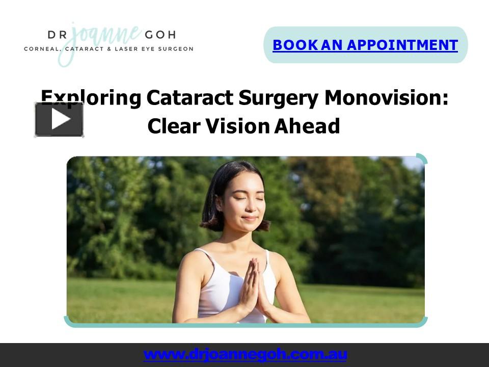 PPT Exploring Cataract Surgery Monovision Clear Vision Ahead