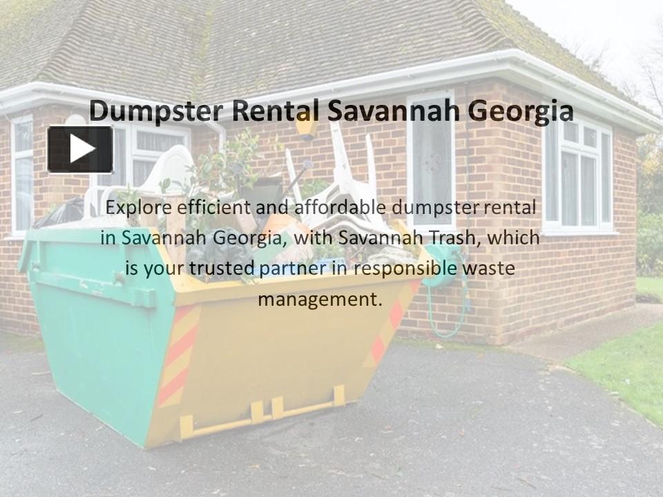 PPT Dumpster Rental Savannah PowerPoint presentation free