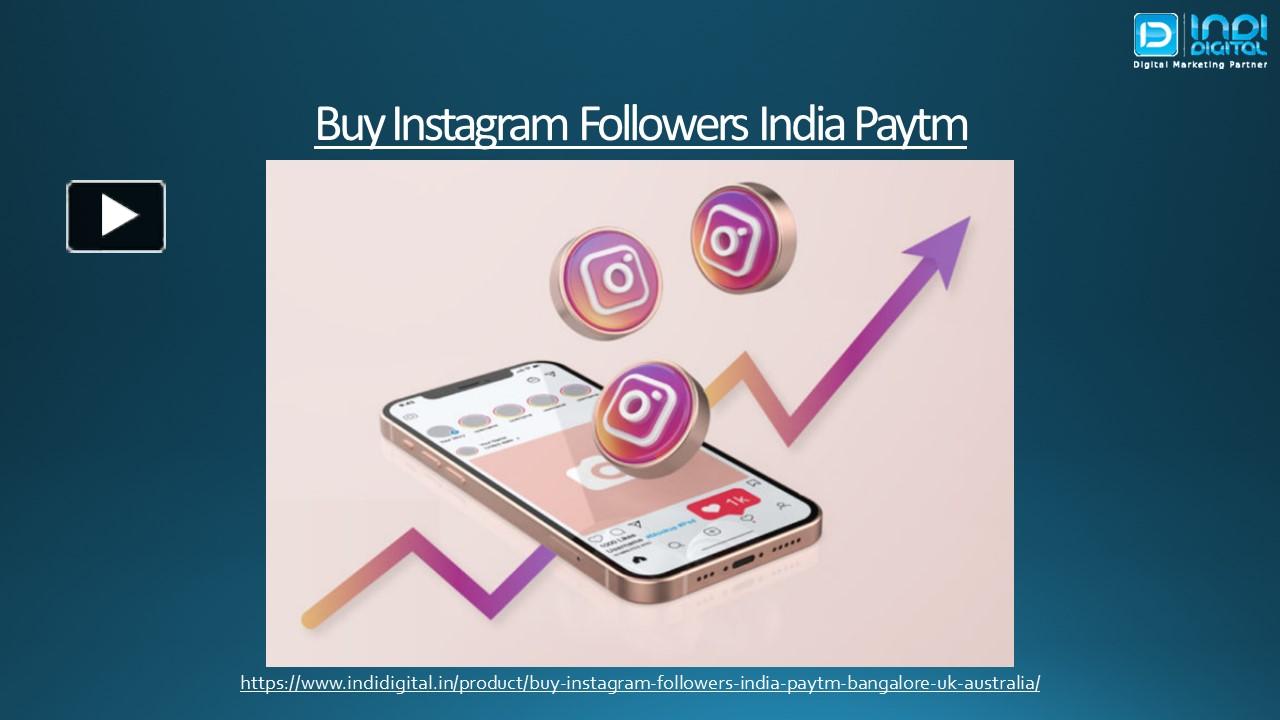 PPT How to Buy Instagram Followers India Paytm PowerPoint