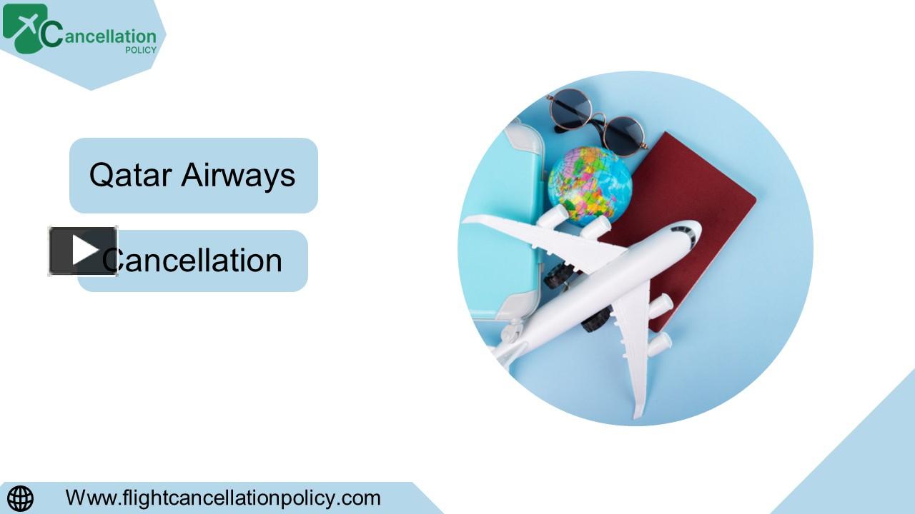 PPT Qatar Airways Flight Cancellation Policy PowerPoint presentation