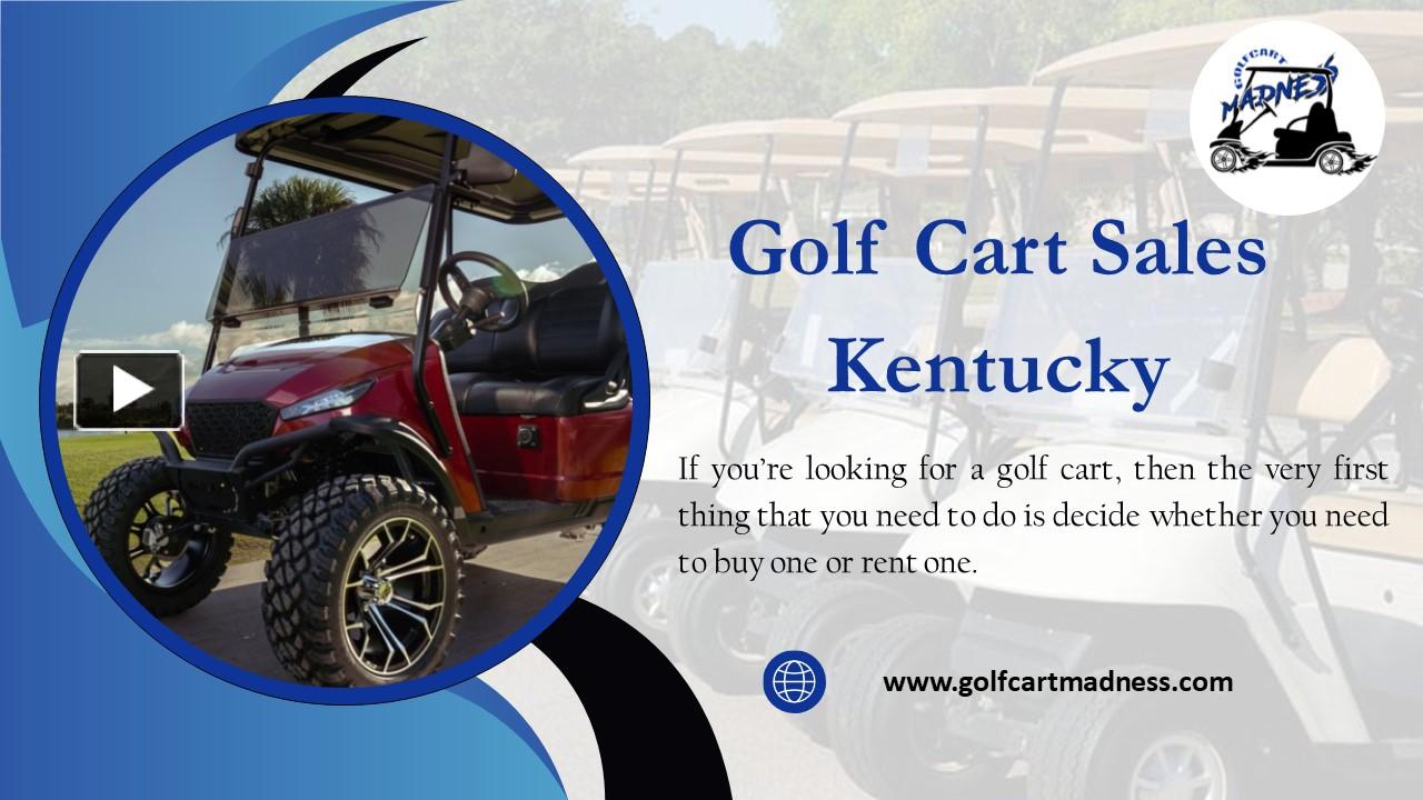 PPT Golf Cart Sales Kentucky PowerPoint presentation free to