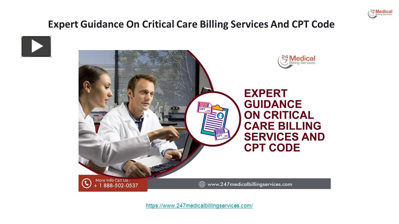 PPT Expert Guidance on Critical Care Billing Services and CPT Code