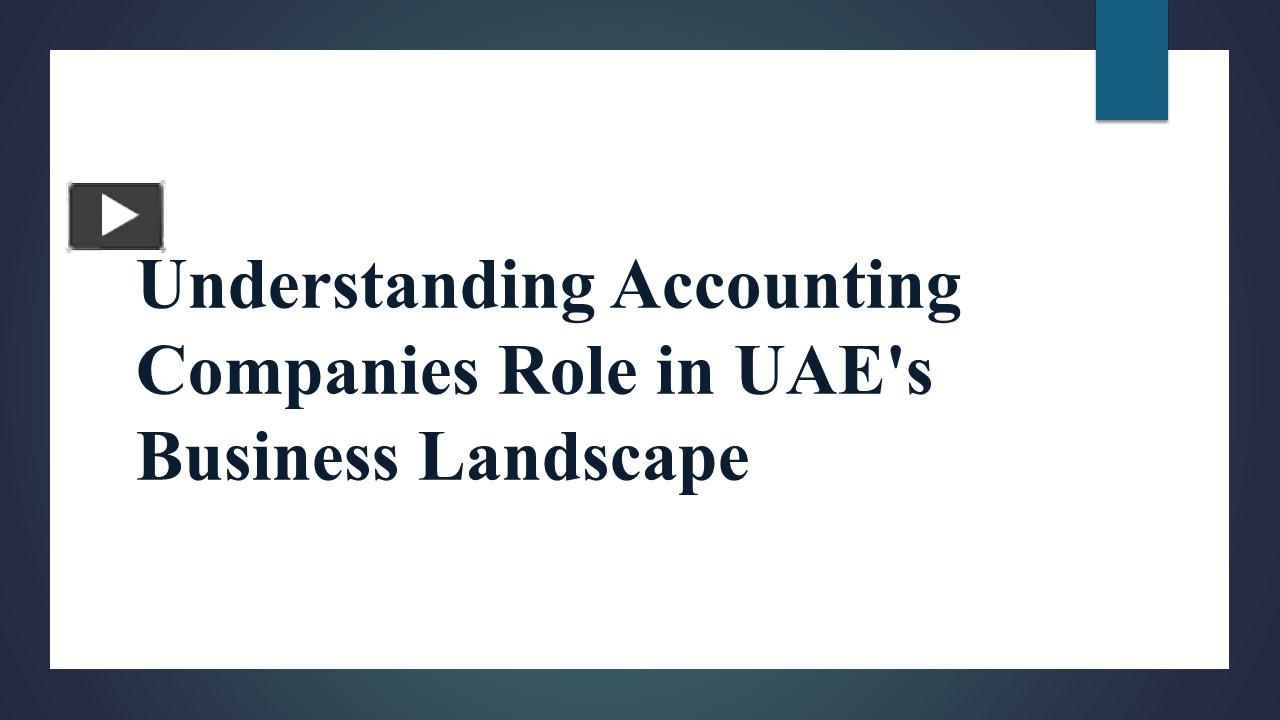 PPT Understanding Accounting Companies' Role in UAE's Business