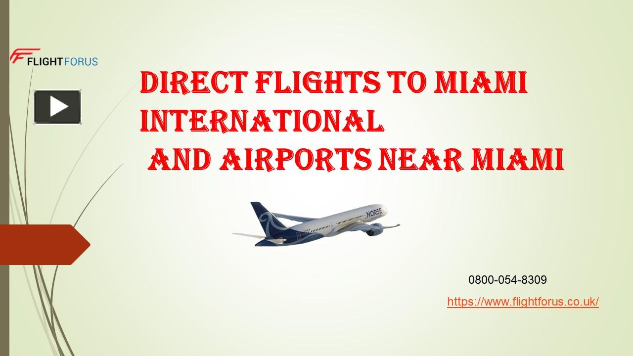 PPT Direct flights to Miami International and Airports near Miami