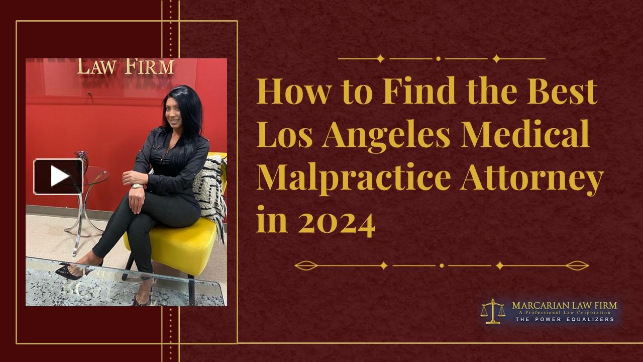PPT Los Angeles Medical Malpractice Attorney Top Medical Malpractice Attorneys PowerPoint