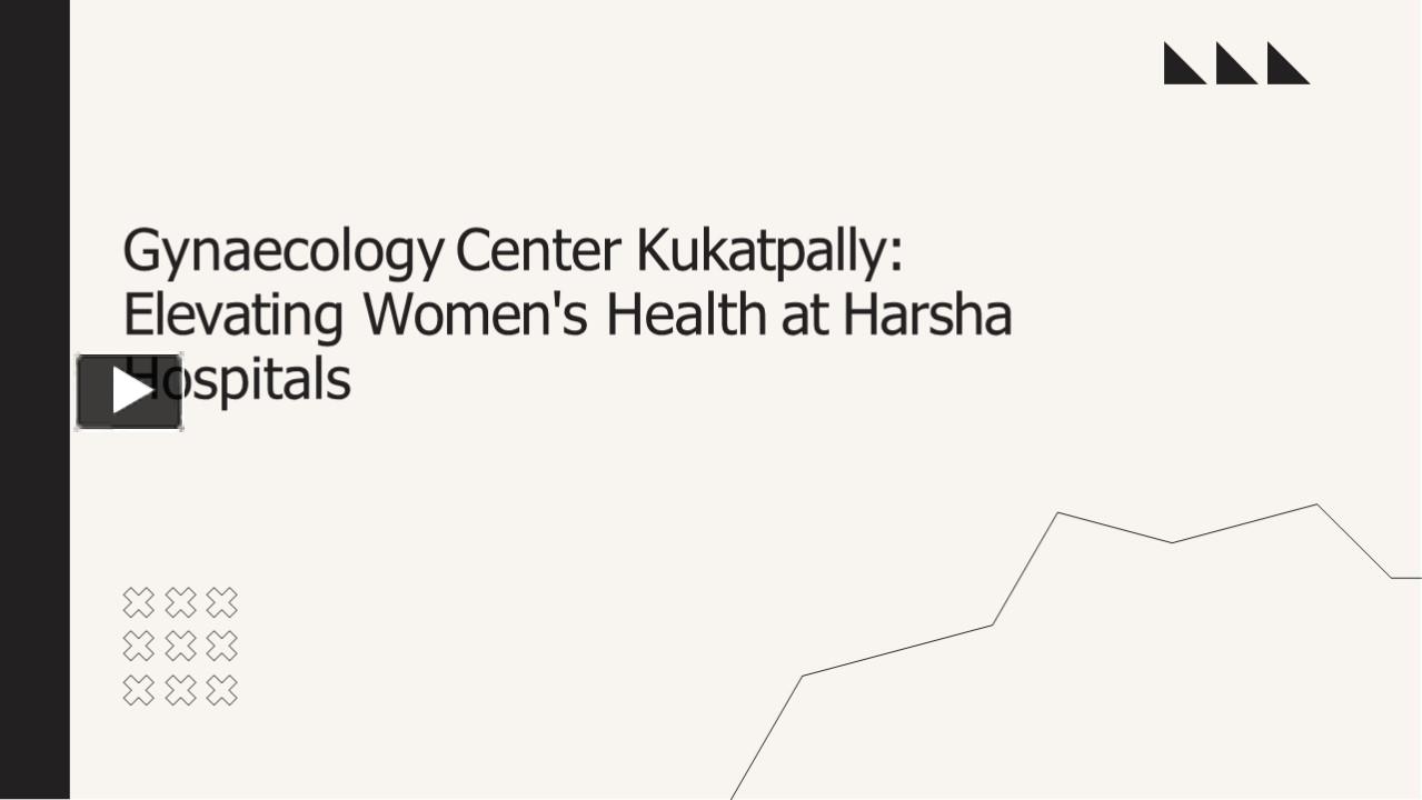 PPT Gynaecology Center Kukatpally Your Trusted Care Partner at