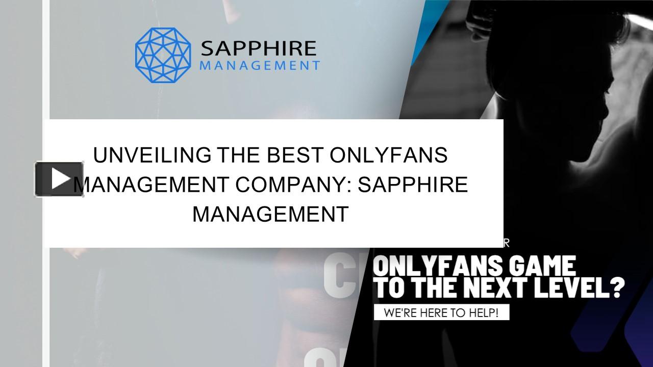 Unveiling the Best OnlyFans Management Company Sapphire Management
