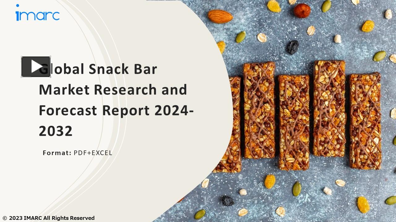 PPT Snack Bar Market PPT Growth, Outlook, Demand, Keyplayer Analysis