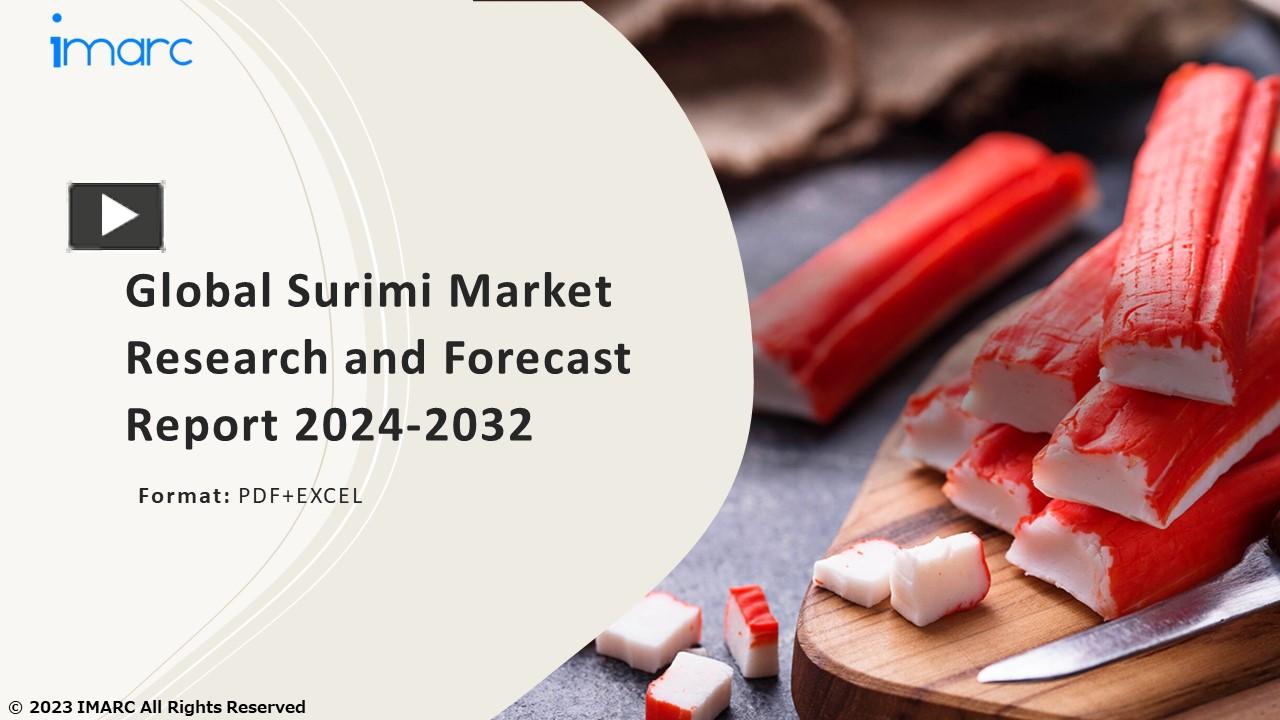 PPT Surimi Market PPT Growth, Outlook, Demand, Keyplayer Analysis
