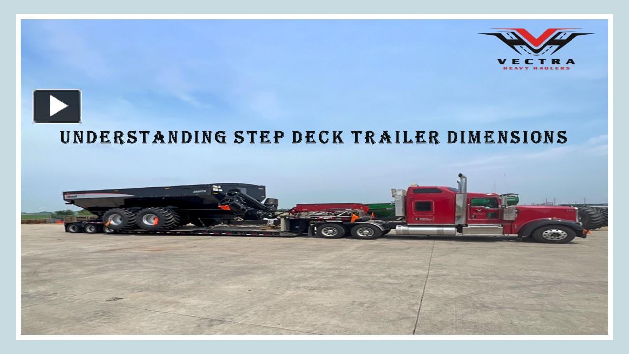 PPT Understanding Step Deck Trailer Dimensions PowerPoint
