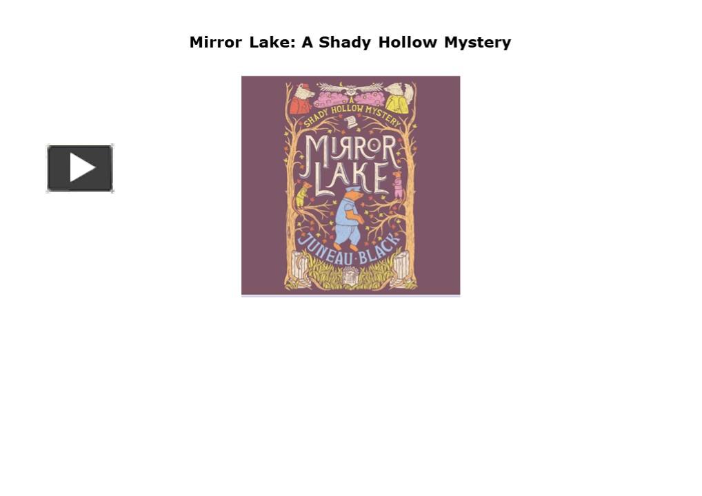 PPT READ [PDF] Mirror Lake A Shady Hollow Mystery PowerPoint