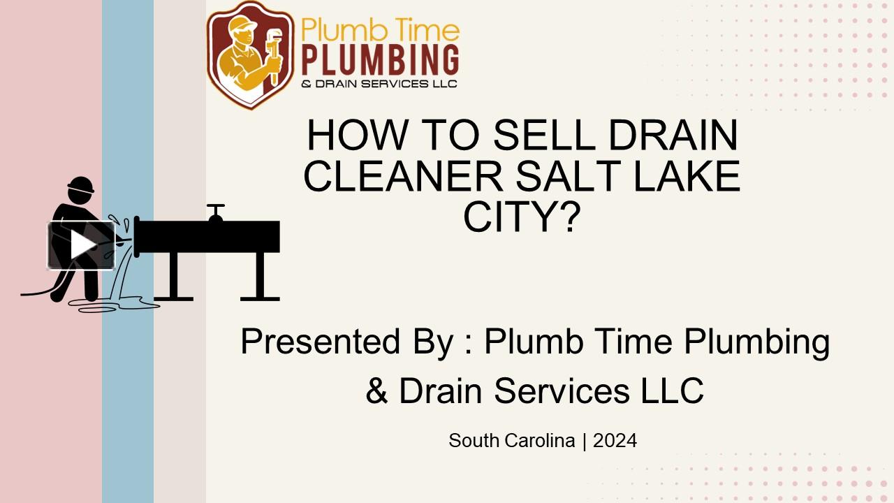 PPT How To Sell Drain Cleaner Salt Lake City? PowerPoint presentation