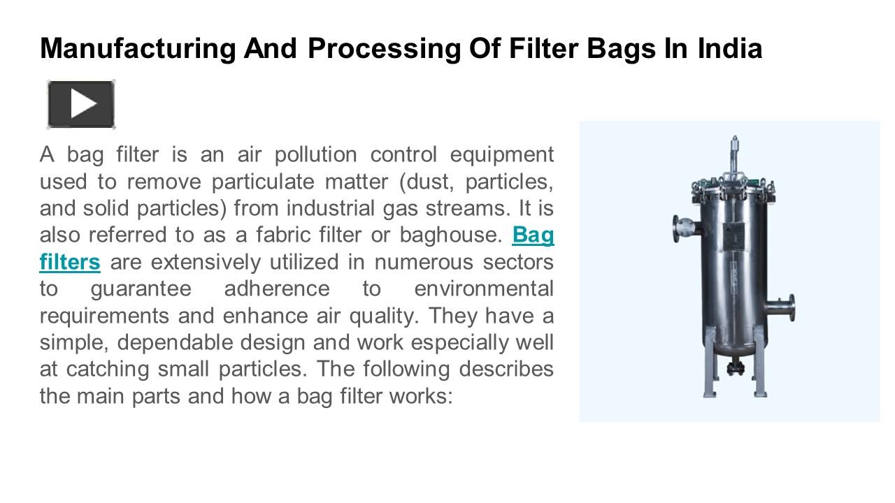 PPT High Quality Bag Filters Manufacturers in India PowerPoint