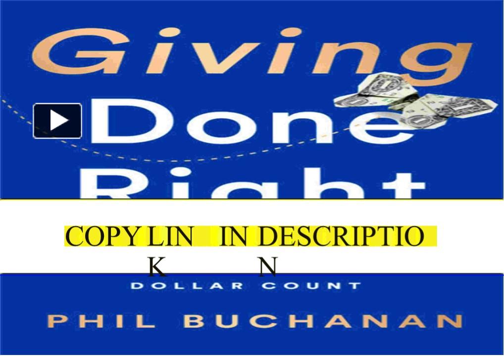 PPT DOWNLOAD/PDF Giving Done Right Effective Philanthropy and Making