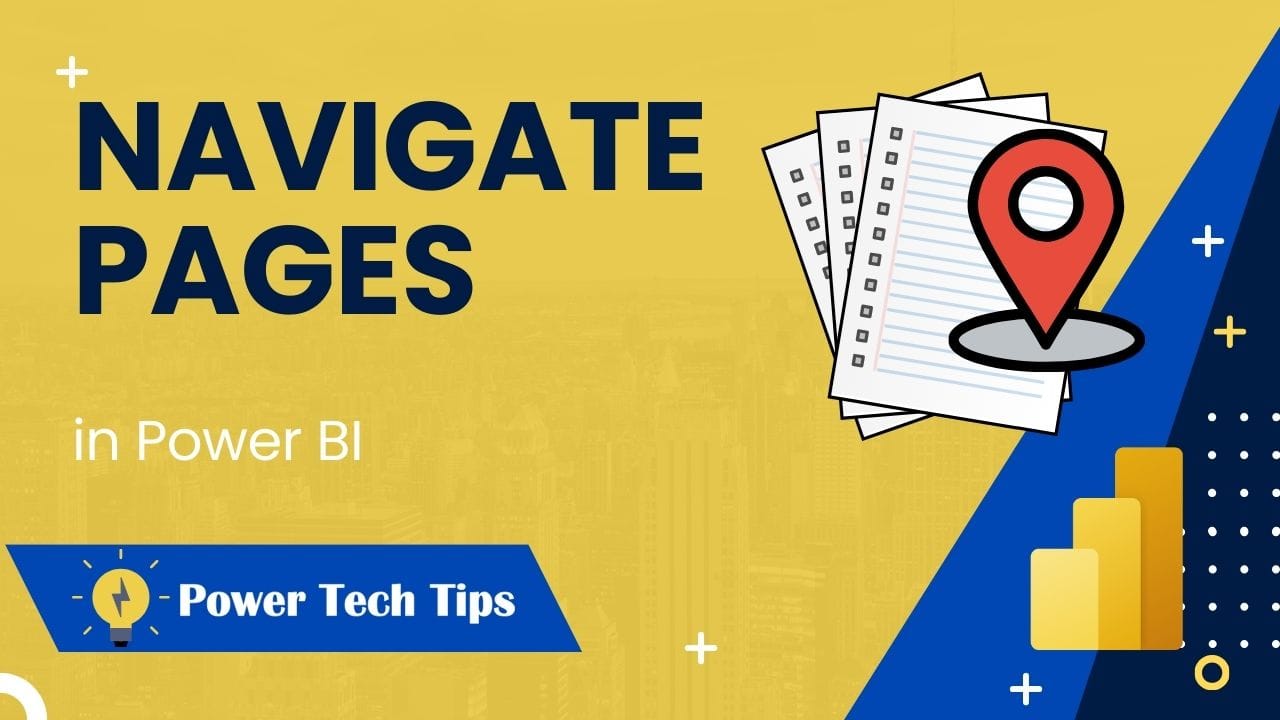 How to Navigate Page in Power BI Power Tech Tips